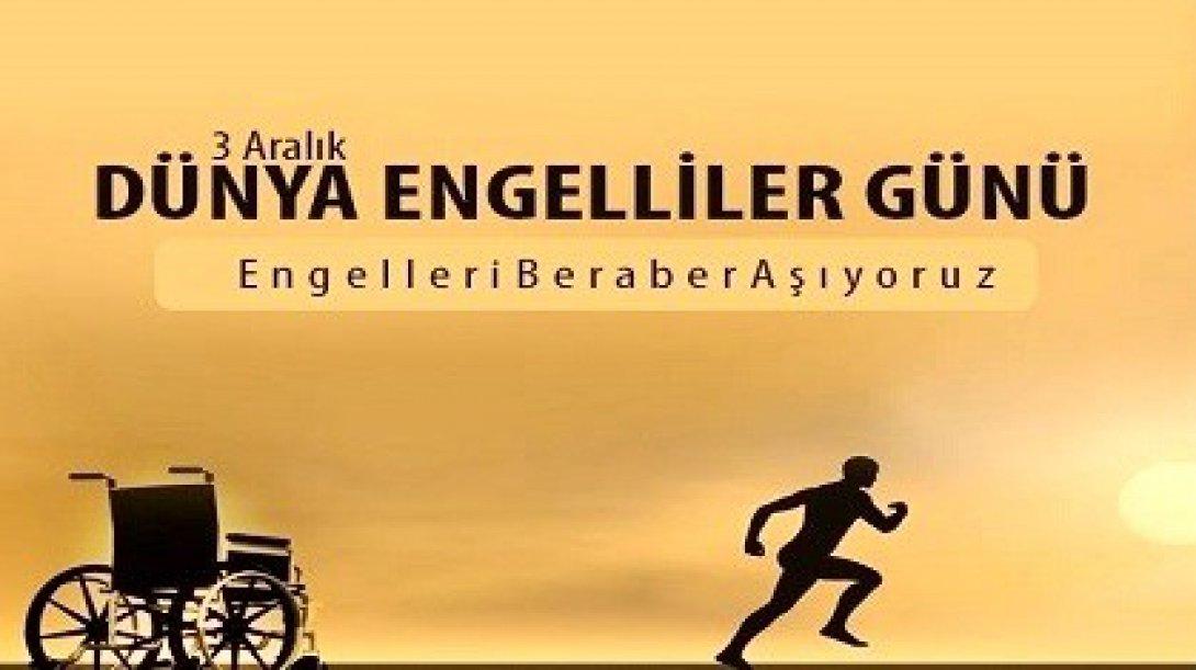 3 Aralık Dünya Engelliler Günü
