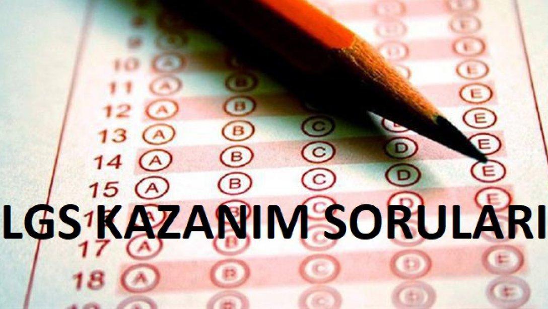 LGS KAZANIM SORULARI
