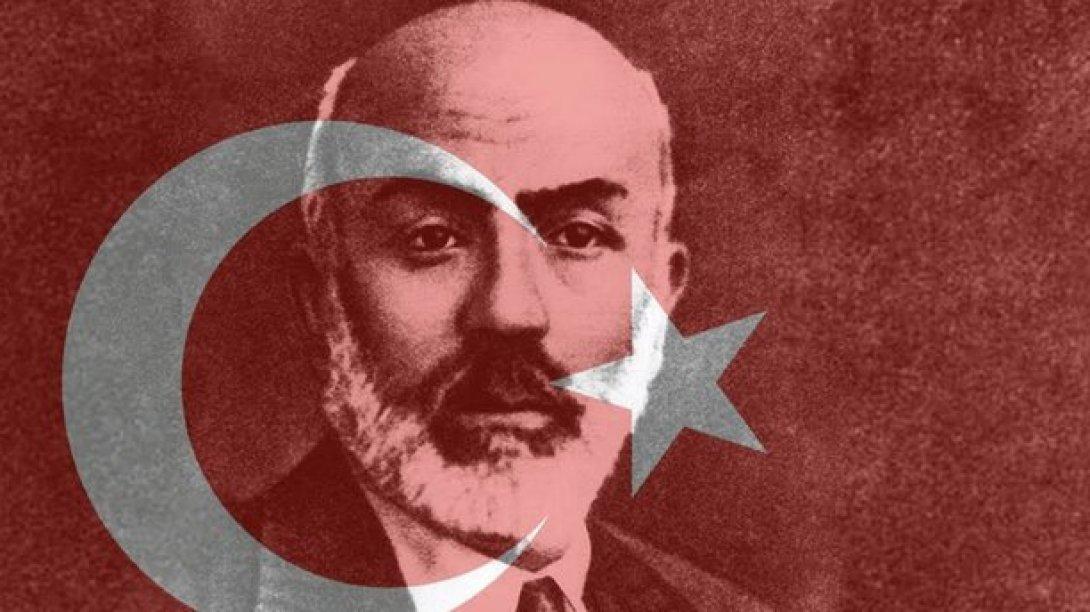 Mehmet Akif ERSOY´u Rahmetle Anıyoruz.